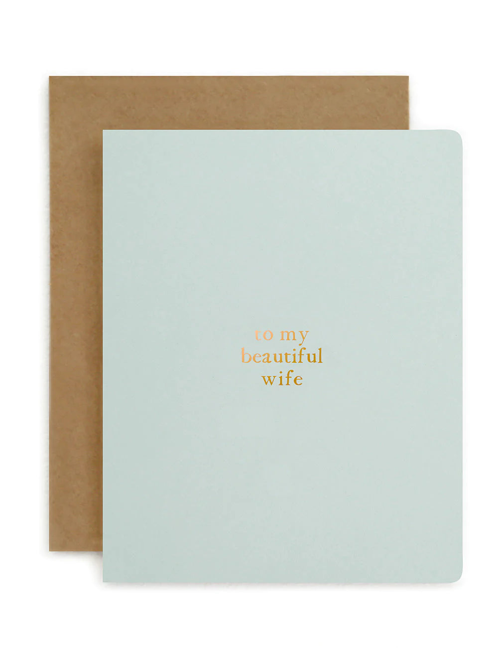To my Beautiful Wife Card